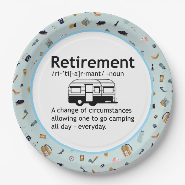  Camping Retirement Definition    Paper Plate (Front)