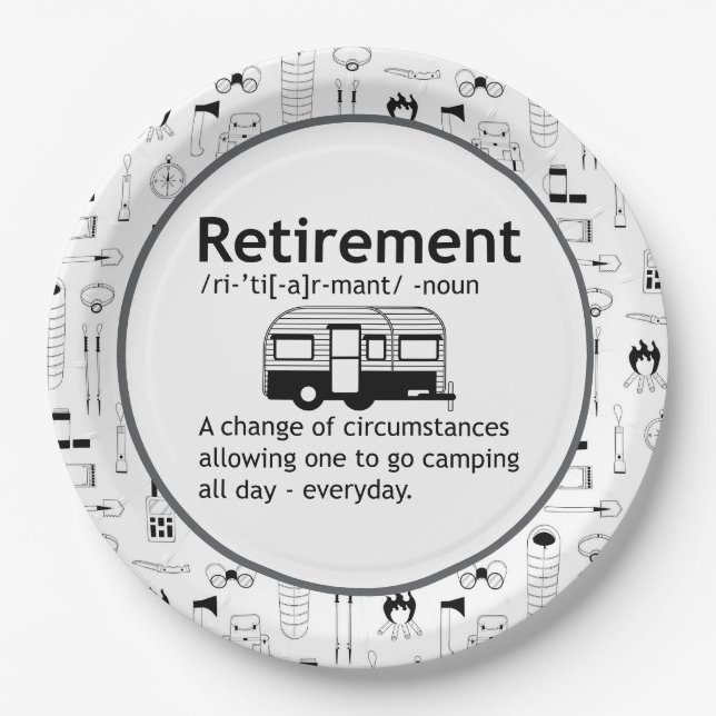  Camping Retirement Definition    Paper Plate (Front)