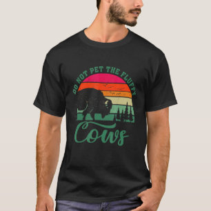 Camping Retro Bison Do Not Pet The Fluffy Cows T-Shirt
