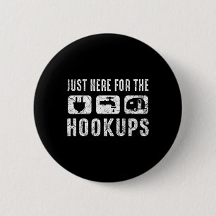 Camping Rv Caravan Motorhome Just Here For The Hoo 6 Cm Round Badge