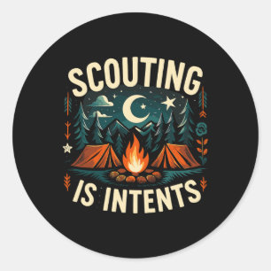 Camping Scouting Is Intents Scout Camper Classic Round Sticker