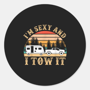 Camping Shirt Camping Rv Im Y And I Tow It Rv Camp Classic Round Sticker