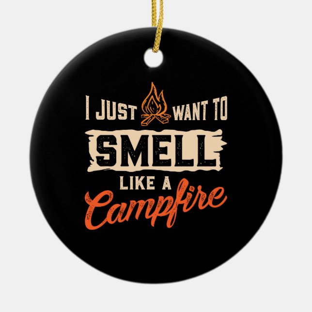Camping - Smell Like A Campfire Ceramic Tree Decoration (Front)
