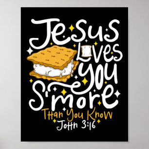 Camping Smore Jesus Loves You John Bible Verse Chr Poster