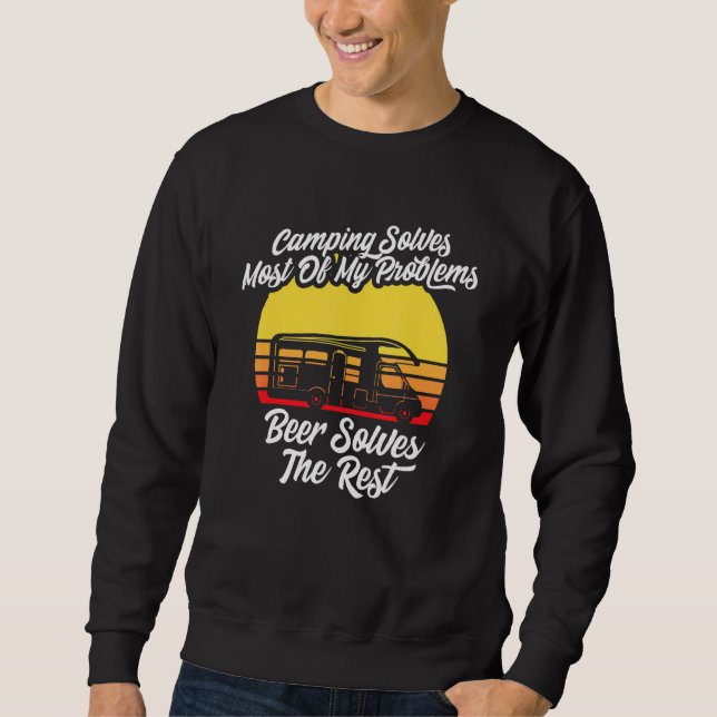 Camping Solves Most Of My Problems Rv Camping Holi Sweatshirt (Front)