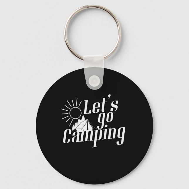 Camping Sonnenaufgang "Let`s go Camping" Key Ring (Front)