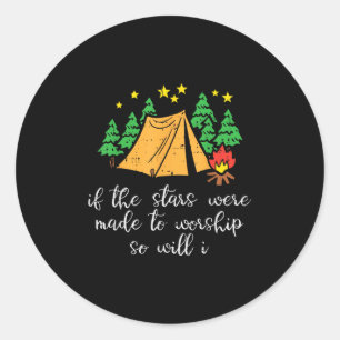 Camping Stars Made To Worship Christian Camper Men Classic Round Sticker