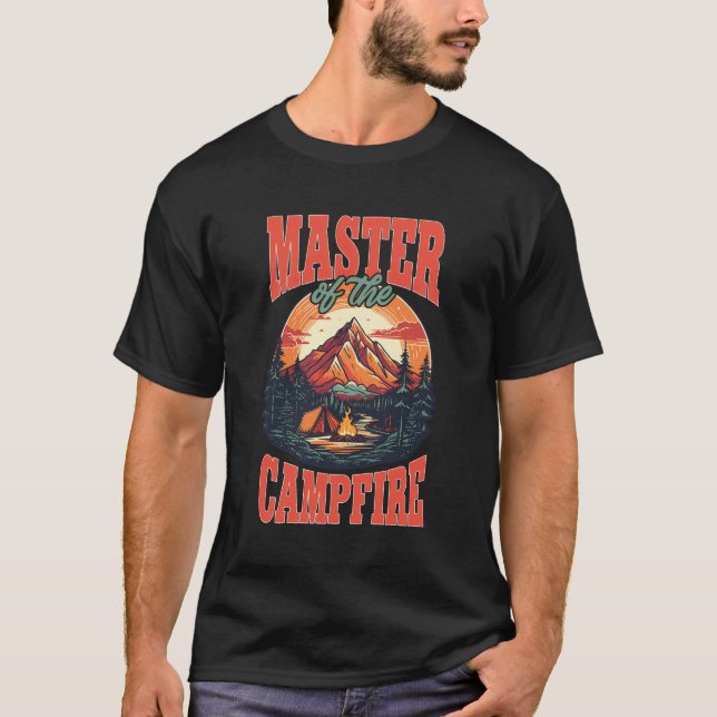Camping Tent Master Of The Campfire T-Shirt (Front)