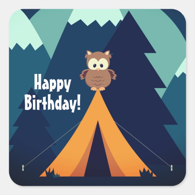 Camping, Tent, Owl and Mountains Happy Birthday Square Sticker (Front)