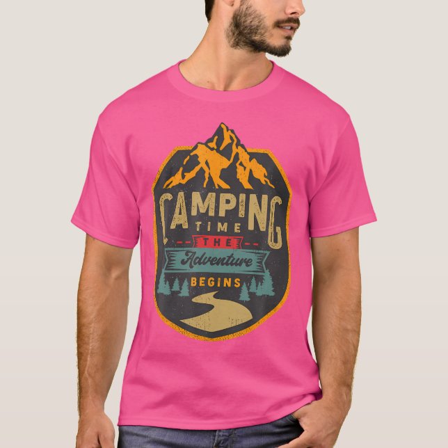 Camping Time The Adventure Begins Camper T-Shirt (Front)