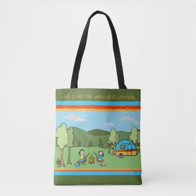 Camping Tote - Life is better when we're camping Bag (Front)