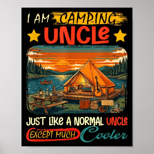 Camping uncle definition much cooler father's day poster (Front)