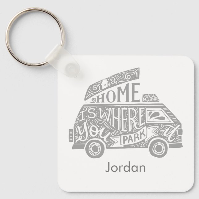 Camping Van Life Fun Inspirational Quote Custom Key Ring (Front)