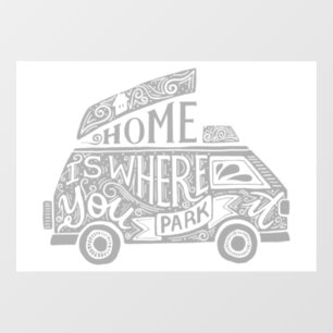 Camping Van Life Fun Inspirational Quote  Window Cling