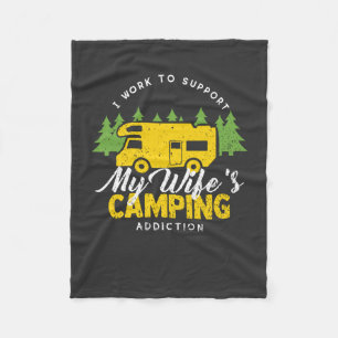 Camping - Wife's Camping Addiction Fleece Blanket