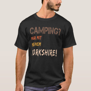 Camping with dog tent camper van retro only with Y T-Shirt