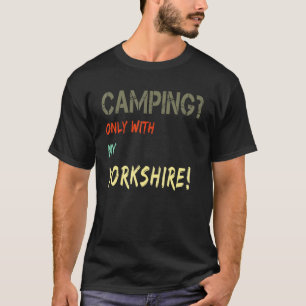 Camping With Dog Tent Camper Van Vintage Only With T-Shirt
