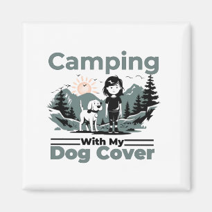 Camping with My Dog Vintage Postcard Magnet