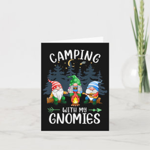 Camping With My Gnomies Funny Gnome Camp Women Men Card