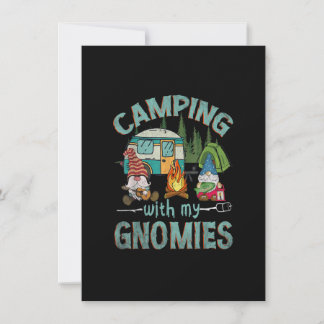 Camping with my Gnomies Funny Gnome Camp Women Men Invitation
