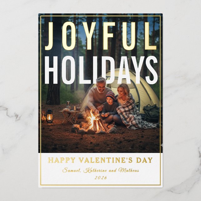 Camping with My Valentines Hollywood Style PhotoPo Foil Holiday Card (Front)