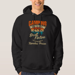Camping With Sayings For Campers Camp Men Women Hoodie