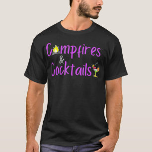 Camping Women's Campfires and Cocktails Funny Ladi T-Shirt