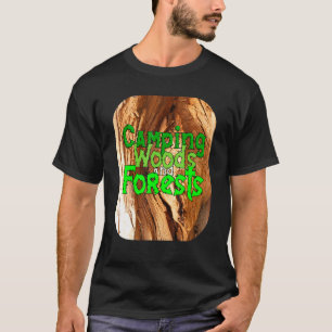 Camping Woods And Forests, Live The Outdoors, R&r, T-Shirt