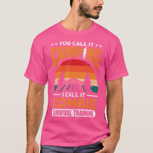 Camping Zombie Survival Training Funny Zombie Hall T-Shirt
