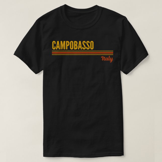 Campobasso Italy  T-Shirt (Design Front)