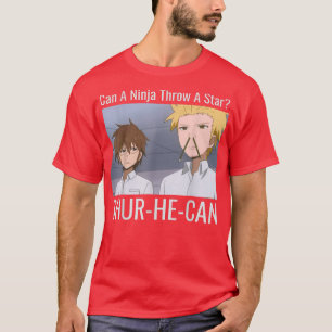 Can A Ninja Throw A Star  (2) T-Shirt