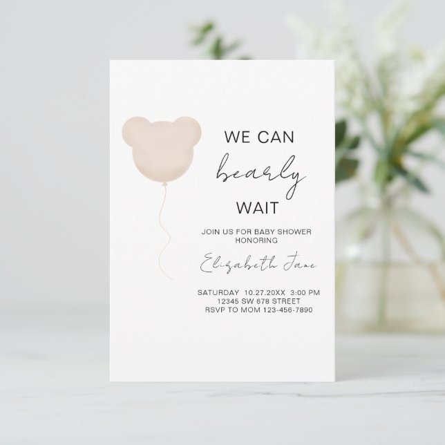 Can Bearly Wait Baby Shower Baby Teddy Bear Ballon Invitation (Standing Front)