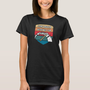 Can Change Oil Car Mechanic Auto Car Repair Trucke T-Shirt