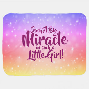 Can Change Text  Such a Big Miracle in Little Girl Baby Blanket