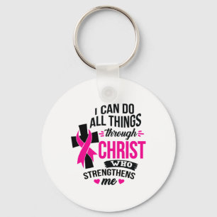 Can Do All Things Through Christ Breast Cancer Awa Key Ring