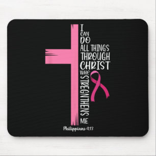 Can Do All Things Through Christ Breast Cancer Awa Mouse Mat
