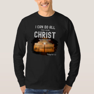 Can Do All Things Through Christ Who Strengthens M T-Shirt