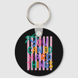 Can Do Hard Things Doodle Teacher Motivational Key Ring
