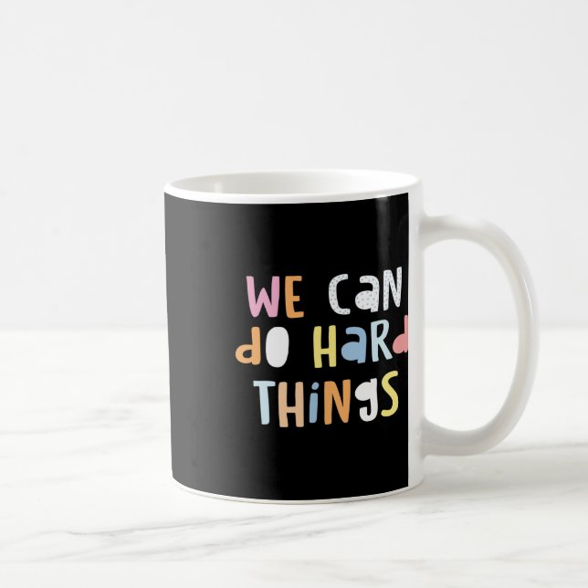 Can Do Hard-things Teacher Back To School 1  Coffee Mug (Right)