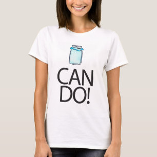 Can Do T-Shirt