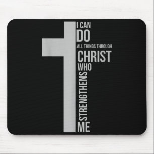 Can do things through christ who strengthens cross mouse mat