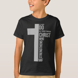 Can do things through christ who strengthens cross T-Shirt