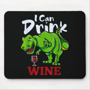 Can drink wine t-rex dinosaur wine lover drinking mouse mat