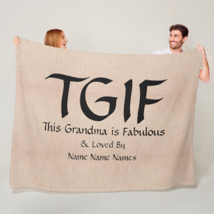 Can Edit Text, TGIF This Grandma is Fabulous Fleece Blanket