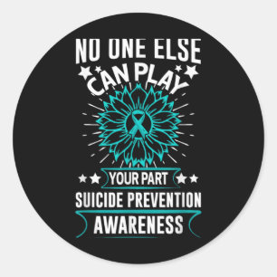 Can Ever Play Your Part Suicide Prevention Awarene Classic Round Sticker