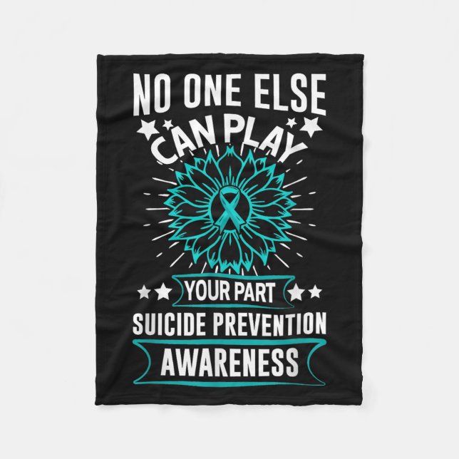 Can Ever Play Your Part Suicide Prevention Awarene Fleece Blanket (Front)