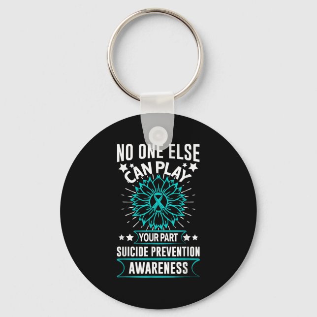 Can Ever Play Your Part Suicide Prevention Awarene Key Ring (Front)