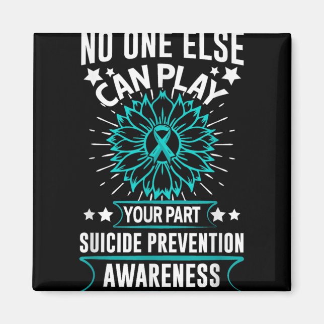 Can Ever Play Your Part Suicide Prevention Awarene Magnet (Front)