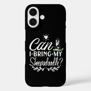 Can I Bring My Sheepadoodle - Sheepadoodle lovers iPhone 16 Case