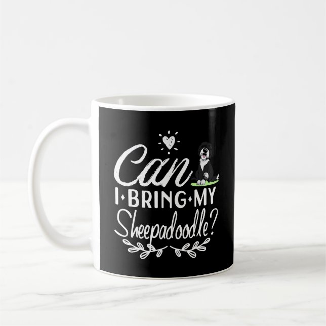 Can I Bring My Sheepadoodle - Sheepadoodle lovers Coffee Mug (Left)